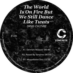 Drvg Cvltvre The World Is On Fire But We Still Dance Like Twats Part I Vinyl 12" USED