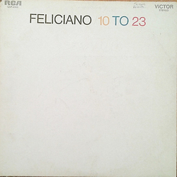 José Feliciano Feliciano / 10 To 23 Vinyl LP USED