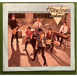 Huey Lewis & The News Hope You Love Me Like You Say You Do Vinyl 7" USED