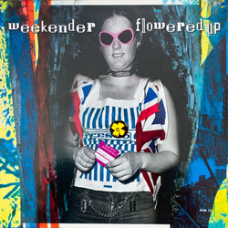 Flowered Up Weekender Vinyl 12" USED