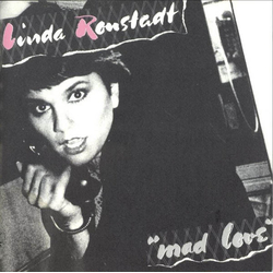 Linda Ronstadt Mad Love CD USED