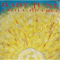 Baby June I Will Be Free Vinyl 12" USED