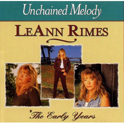LeAnn Rimes Unchained Melody / The Early Years CD USED