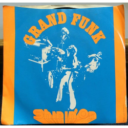 Grand Funk Railroad Shinin' On Vinyl 7" USED