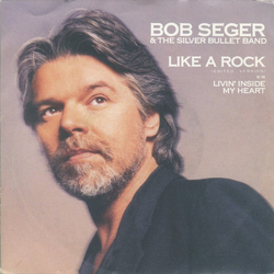 Bob Seger And The Silver Bullet Band Like A Rock Vinyl 7" USED