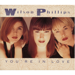 Wilson Phillips You're In Love CD USED