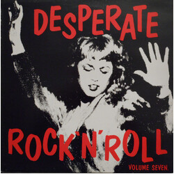 Various Desperate Rock 'N' Roll Volume Seven Vinyl LP USED