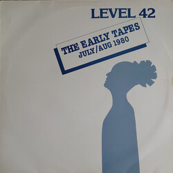 Level 42 The Early Tapes · July/Aug 1980 Vinyl LP USED