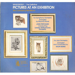 Modest Mussorgsky / London Philharmonic Orchestra / Ralph Burns The Definitive Pictures At An Exhibition. Two Contrasting Renditions Vinyl LP USED