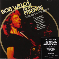 Bob Welch Live From The Roxy, L.A. 19th November 1981 CD USED