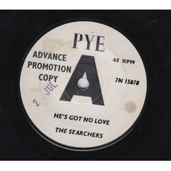 The Searchers He's Got No Love Vinyl 7" USED