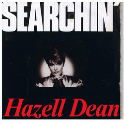 Hazell Dean Searchin' Vinyl 7" USED