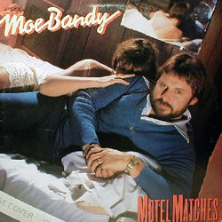 Moe Bandy Motel Matches Vinyl LP USED