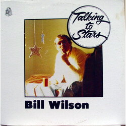 Bill Wilson Talking To Stars Vinyl LP USED