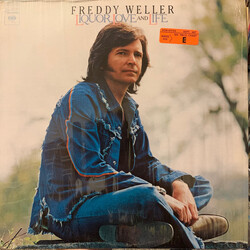 Freddy Weller Liquor, Love, And Life Vinyl LP USED