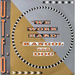 UTFO We Work Hard / Kangol And Doc Vinyl 7" USED