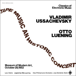 Vladimir Ussachevsky / Otto Luening Tape Music An Historic Concert Vinyl LP USED