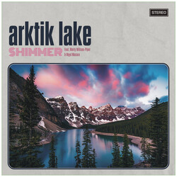 Arktik Lake / Marty Willson-Piper / Nigel Macara Shimmer Vinyl 12" USED