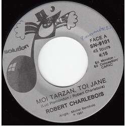 Robert Charlebois Moi Tarzan, Toi Jane USED VINYL 7INCH 45 RPM