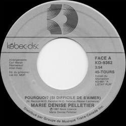 Marie Denise Pelletier Pourquoi? (Si Difficile De S'aimer) USED VINYL 7INCH 45 RPM SINGLE