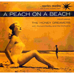 The Honeydreamers / Richard Maltby And His Orchestra A Peach On A Beach Vinyl 7" USED