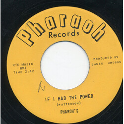 Pharoh's If I Had The Power / Come To Me Vinyl 7" USED