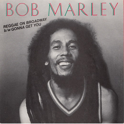 Bob Marley Reggae On Broadway Vinyl 7" USED