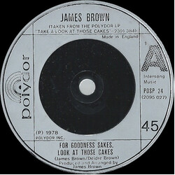 James Brown For Goodness Sakes, Look At Those Cakes / Get Up, I Feel Like Being A Sex Machine Vinyl 7" USED