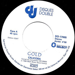 Gold (3) Calicoba USED VINYL 7INCH 45 RPM SINGLE STEREO