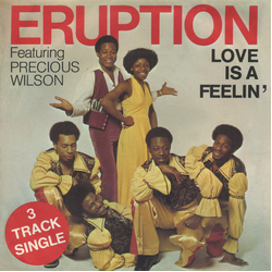 Eruption (4) / Precious Wilson Love Is A Feelin' Vinyl 7" USED