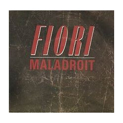 Serge Fiori Maladroit Vinyl 7" USED