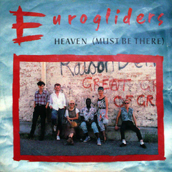 Eurogliders Heaven (Must Be There) Vinyl 7" USED