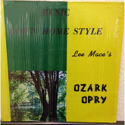 Lee Mace's Ozark Opry Music Down Home Style Vinyl LP USED