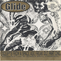Glide (2) Excerpts From A Space Age Freak Out Part One. Vinyl 7" USED