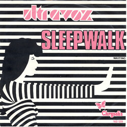 Ultravox Sleepwalk Vinyl 7" USED