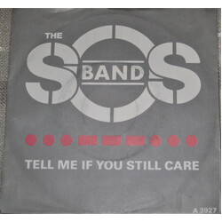 The S.O.S. Band Tell Me If You Still Care Vinyl 7" USED