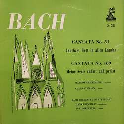 Johann Sebastian Bach / Margot Guilleaume / Claus Stemann / Stuttgarter Bachorchester / Hans Grischkat / Eva Hölderlin Cantata No. 51 / Cantata No. 18