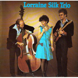 Lorraine Silk Lorraine Silk Trio Vinyl LP USED