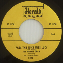 Joe Morris Orchestra / Mr. "Stringbean" Pass The Juice Miss Lucy / Who's Gonna Cry For Me Vinyl 7" USED