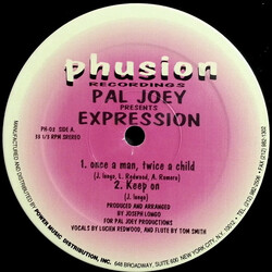 Pal Joey / Expression (2) Once A Man Twice A Child / Keep On Vinyl 12" USED