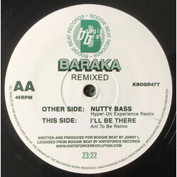 Baraka Nutty Bass (Hyper On Experience Remix) / I'll Be There (Ant To Be Remix) Vinyl 12" USED