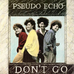 Pseudo Echo Don't Go Vinyl 12" USED