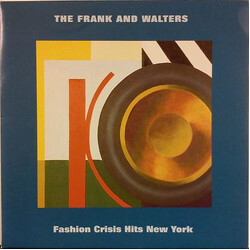 The Frank And Walters Fashion Crisis Hits New York Vinyl 7" USED