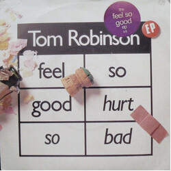 Tom Robinson Feel So Good Hurt So Bad (The Feel So Good EP) Vinyl 7" USED