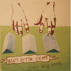 Bent Outta Shape Stray Dog Town Vinyl LP USED