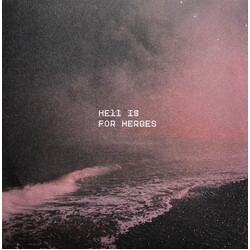 Hell Is For Heroes I Should Never Have Been Here In The First Place Vinyl 7" USED