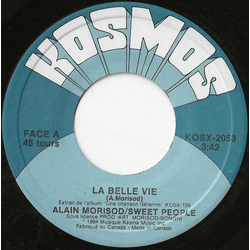 Alain Morisod / Sweet People La Belle Vie Vinyl 7" USED