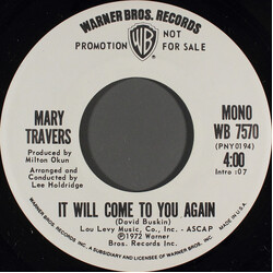 Mary Travers It Will Come To You Again USED VINYL 7INCH 45 RPM PROMO STEREO MONO