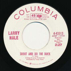 Larry Hale Shout And Do The Duck / Organ Shout And Do The Duck (Instrumental) Vinyl 7" USED