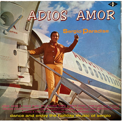 Sergio Paradise Adios Amor Vinyl LP USED